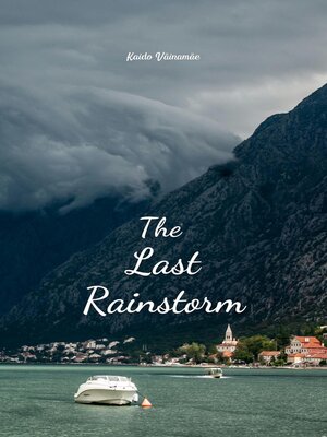 cover image of The Last Rainstorm